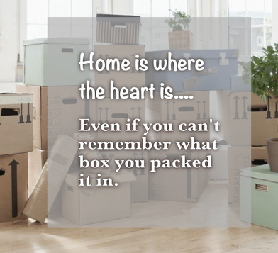 Home is Where the Heart is - Let Us Make Your Move Easy